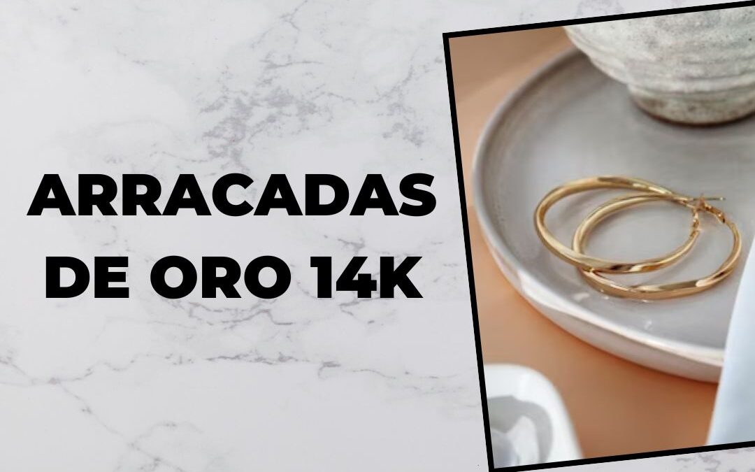 Arracadas de oro 14k: una joya versátil y elegante