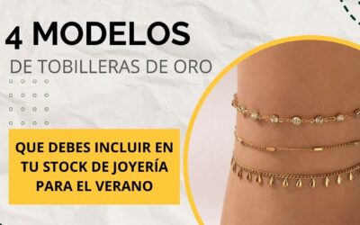 Tobilleras de oro14k: 4 modelos para este verano 